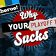 Why Your NFL Playoff Team Sucks